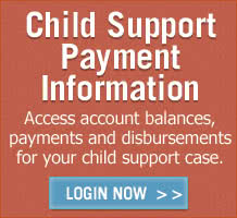 Log in to Child Support Information.