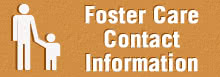 Foster Care Contact Information