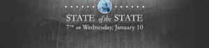 State of the State, 7 pm on Wednesday January 10